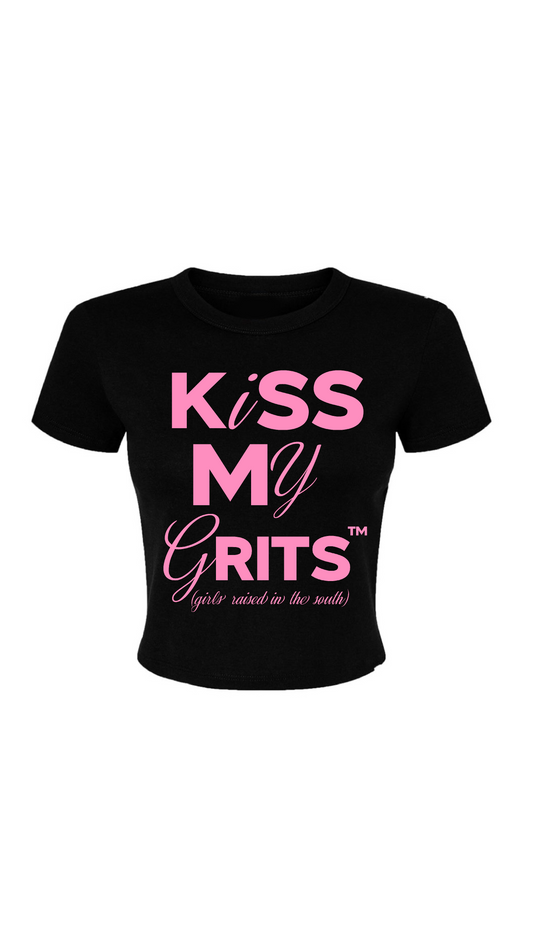 "Kiss My G.R.I.T.S." - baby tee