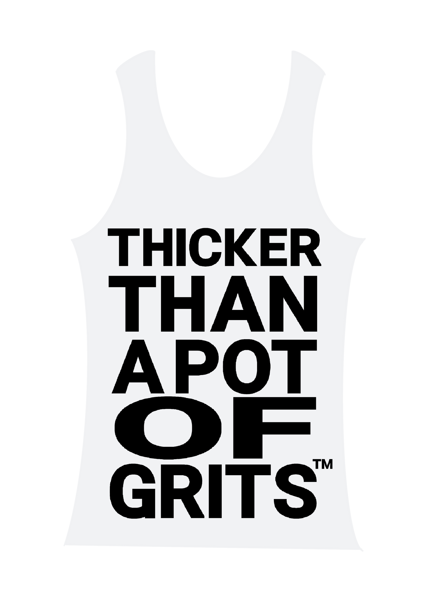 "Thicker Than..." - G.R.I.T.S. Tank