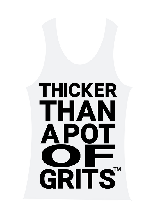 "Thicker Than..." - G.R.I.T.S. Tank